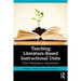 Teaching Literature-Based Instructional Units: From Planning to Assessment