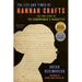 The Life and Times of Hannah Crafts: The True Story of the Bondwoman's Narrative