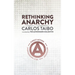 Rethinking Anarchy: Direct Action, Autonomy, Self-Management