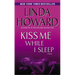 Kiss Me While I Sleep