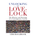 Unlocking the Love-Lock: The History and Heritage of a Contemporary Custom