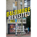 Baltimore Revisited: Stories of Inequality and Resistance in a U.S. City