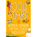 Food Stars: 15 Women Stirring Up the Food Industry