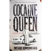Cocaine Queen: The Reign of Griselda Blanco (Book Two)