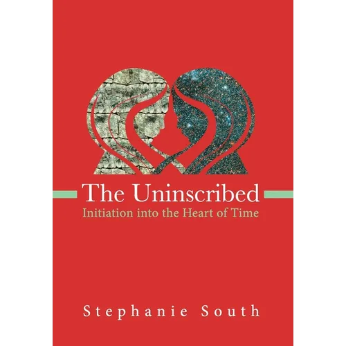 The Uninscribed: Initiation into the Heart of Time