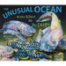 The Unusual Ocean: Who Lives in the Deep?