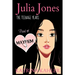JULIA JONES - The Teenage Years - Book 4: MAYHEM: A book for teenage girls