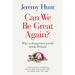 Can We Be Great Again?: Why a dangerous world needs Britain