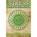 Stress Management: How to master your emotions, Deal with Anxiety and High Pressure, Simple steps to relieve and reduce stress, Health im