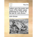 Letters Upon the Poetry and Music of the Italian Opera; Addressed to a Friend. by the Late MR John Brown, ...