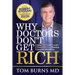 Why Doctors Don't Get Rich: How YOU Can Create Freedom with Passive Income Investing