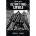Detroit Time Capsule