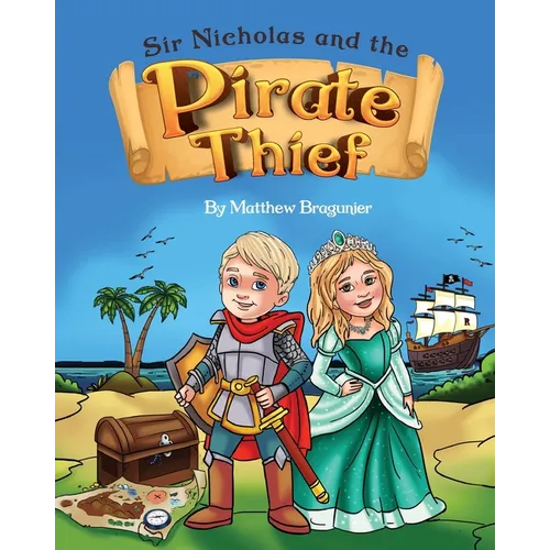 Sir Nicholas and the Pirate Thief
