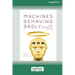 Machines Behaving Badly: The Morality of AI (Large Print 16 Pt Edition)