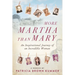 More Martha Than Mary: An Inspirational Journey of an Incredible Woman