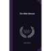 The Bible Manual