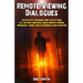 Remote Viewing Dialogues: Psychic spy veterans from the 23 Year, U.S. Military and Intelligence Remote Viewing programs, share their experiences