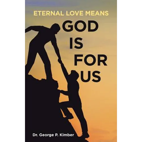 Eternal Love Means God Is for Us