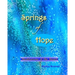 Springs of Hope: Meditations of the Heart