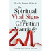The Spiritual Vital Signs of a Christian Marriage: Following God's Plan for True Love