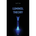 Luminol Theory