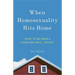 When Homosexuality Hits Home: What to Do When a Loved One Says, I'm Gay