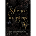The Silence of Monsters: A Grumpy-Sunshine: Billionaire Romance