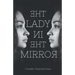 The Lady In The Mirror