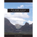 Big Bend Vistas: Journeys Through Big Bend National Park