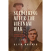 Soldiering After the Vietnam War: Changed Soldiers in a Changed Country