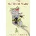 The Mother Wart