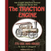 The Traction Engine Its Use and Abuse