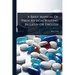 A Brief Manual Of Prescription Writing In Latin Or English