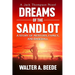 Dreams of The Sandlot: A Story of Mentors, Family and Baseball