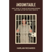 Indomitable: How I Spent 37 Years In Wisconsin Prisons and Came Out better Than I Went In