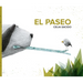 El Paseo (the Walk)
