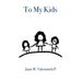 To My Kids