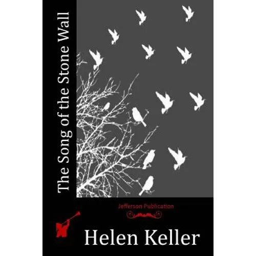 The Song of the Stone Wall
