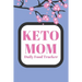Keto Mom: Daily Food Tracker