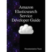 Amazon Elasticsearch Service Developer Guide