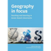 Geography in focus: Teaching and learning in issues-based classsrooms