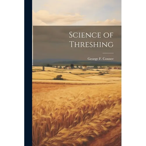 Science of Threshing