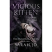 Vicious Kitten: A Dark Reverse Harem Romance
