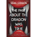 The Part about the Dragon Was (Mostly) True