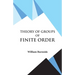 Theory of Groups of Finite Order