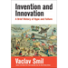 Invention and Innovation: A Brief History of Hype and Failure