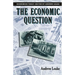 The Economic Question