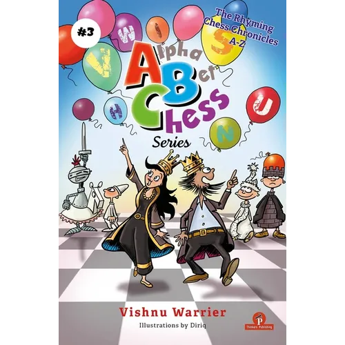 Alphabetchess - Volume 3: Rhyming Chess Chronicles