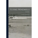 Flying Windmills; the Story of the Helicopter