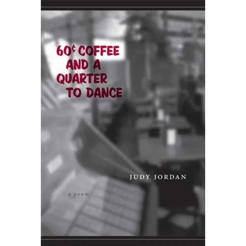 60 Cent Coffee and a Quarter to Dance
